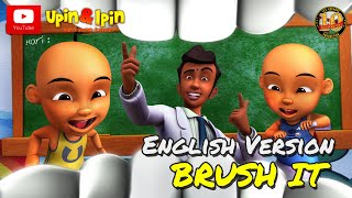 Upin amp Ipin  Brush It Full Episode English Version [upl. by Barhos]