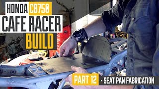 Honda CB750 Cafe Racer Part 12  Fabricating a new seat pan [upl. by Liscomb]