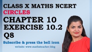 Chapter 10 Circles Ex 102 Q8 Class 10 Maths [upl. by Alex]