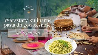 Warsztaty kulinarne  pasta długowieczności na Sardynii [upl. by Cutcheon593]