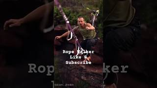 Rope Walker ropewalker ropewalking shortsfeeds ytshorts [upl. by Aronas55]