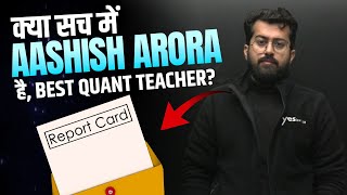 Is Aashish Arora really the best Quant teacher My Report Card 📜 [upl. by Kaczer]