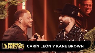 Carin León y Kane Brown juntos con The One Pero No Como Yo  Premio Lo Nuestro 2024 [upl. by Erdnoed]