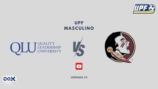 UPF MASCULINA  QLU VS FSU [upl. by Nnuahs]