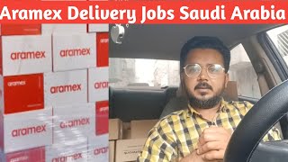 Aramex delivery Jobs in Saudi Arabia 2023  Delivery Jobs In Saudi Arabia 🇸🇦 [upl. by Cyndi]