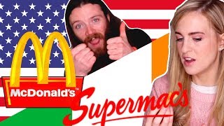 Irish People Try American McDonalds VS Irish Supermacs [upl. by Talbot]