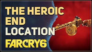 The Heroic End Far Cry 6 Location [upl. by Loos389]