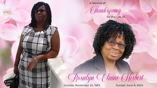 Celebrating the Life of Rosalyn Elaine Herbert [upl. by Pollard148]