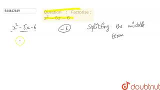 Factorise  x2  5x 6  9  FACTORISATION  MATHS  ICSE  Doubtnut [upl. by Judah]