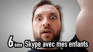 6ème Skype avec mes enfants  Le Parfait Inconnu [upl. by Anovahs]