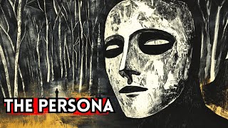 The Persona  The Mask That Conceals Your True Self [upl. by Dayle421]