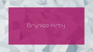 Brynlee Kirby  appearance [upl. by Bloem]