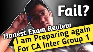 CA Intermediate Group 1 Nov23 Exams Experience  Hows My Exam  Pass or Fail [upl. by Gilbert]