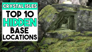 ARK CRYSTAL ISLES Top 10 HIDDEN Base Locations [upl. by Kimberley]