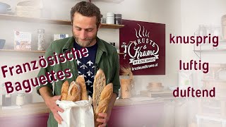 Duftendende französische Baguettes selber backen  feine Kruste große Porung wunderbares Aroma 🥖 [upl. by Eelarbed]