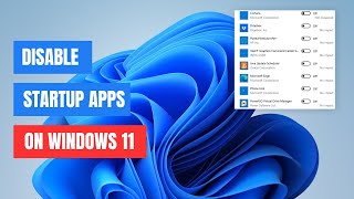 How to Disable Startup Programs on Windows 11  Speed Up Your PC [upl. by Oleta]