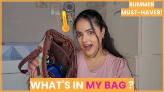 Whats In My Bag 🤩  45°C Summer Bag Essentials ⚠️🥵  Soni Mishra [upl. by Diella104]