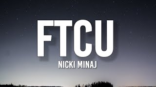 Nicki Minaj  FTCU Lyrics  Yeah high heels on my tippies TikTok Song [upl. by Ellita]