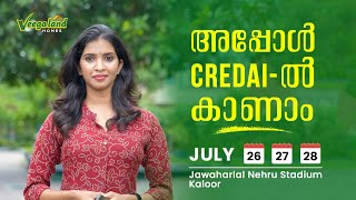 Meet Veegaland Homes at CREDAI Property Expo  July 26 27 amp 28  JLN Stadium Kaloor [upl. by Nace]