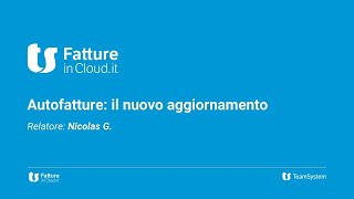 Autofatture con Fatture in Cloud tutte le novità che devi sapere Webinar [upl. by Kristel]