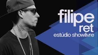 Filipe Ret Ao Vivo no Estúdio Showlivre [upl. by Ittam528]