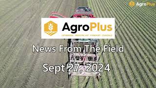 AgroPlus News from the field Sept 27 2024 [upl. by Other]