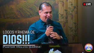 Logos y Rhema de Dios  Pastor Melvin Garcia [upl. by Christiansen401]