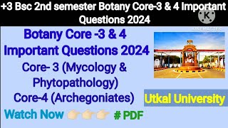 3 Bsc 2nd Semester Botany Honours Important Questions 2024  Both Core 3 amp 4  Utkal University [upl. by Sawyer]