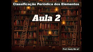 Classificação Periódica  Aula 2 Localização de Elementos [upl. by Sydalg]