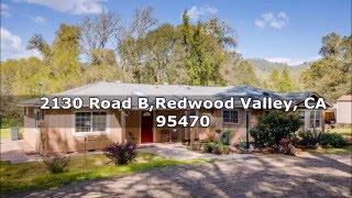 2130 Road BRedwood Valley CA 95470 [upl. by Ztnarf]