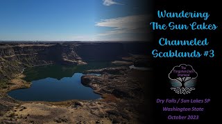 29 23 Wandering the Sun Lakes  Channeled Scablands 3 [upl. by Morocco]