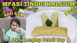 HARTA KARUN MPASI  MPASI PENAMBAH BERAT BADAN  MPASI TERI NASI  MPASI ANTI GTM [upl. by Olracnaig540]