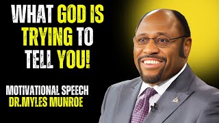 THE CLEAR DIFFERENCE BETWEEN GODS VOICE AND YOUR THOUGHTS motivational speech BY DR MYLES MUNROE [upl. by Ydorb]