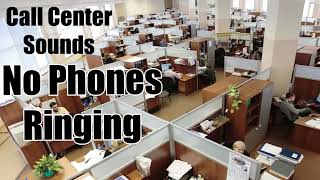 Call Center Sounds  No Phones Ringing  Work From Home  Office  Ambience [upl. by Cathrin]