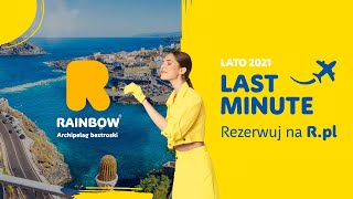 LATO 2021 LAST MINUTE Leć na wakacje z Rainbow [upl. by Elwaine]