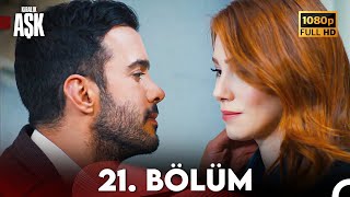 Kiralık Aşk 21 Bölüm Full HD [upl. by Dyanna]