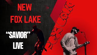 NEW Fox Lake Song “Savior” Live [upl. by Nomae]