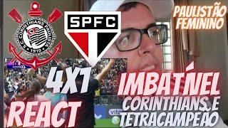 REACT CORINTHIANS 4X1 SÃO PAULO TALOKOO CORINTHIANS É INVENCÍVEL NO FEMININO [upl. by Alyaj]