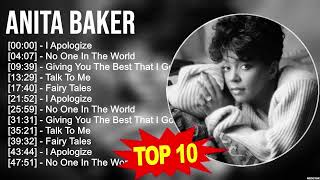 Anita Baker Greatest Hits Full Album  Top Love songs of Anita Baker  Anita Baker Best Hits [upl. by Ocsecnarf]