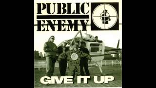 Public Enemy  quotGive It Upquot HD sound [upl. by Nytsuj]