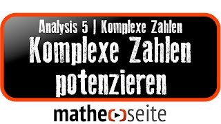 Komplexe Zahlen potenzieren  A5405 [upl. by Calva]