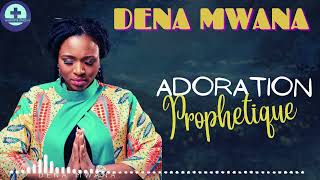 ADORATION prophétique avec Sr DENA MWANA😭😭 [upl. by Elgar]