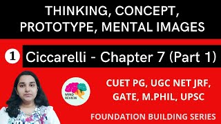 PSYCHOLOGY Ciccarelli Chapter 7  Part 1  COGNITION THINKING PROTOTYPES CONCEPT  Mind Review [upl. by Eirojram]