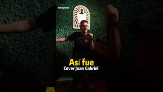 Así fue  cover del gran Juan Gabriel musica coverguitar cover México argentina [upl. by Krueger]