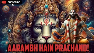 Aarambh Hain Prachand Original Song [upl. by Aneen]