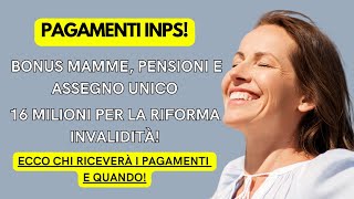 🚨 Pagamenti INPS in Arrivo Bonus Mamme Pensioni e Assegno Unico Ecco le Date [upl. by Morten]