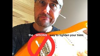 the WRONG way to tighten your trem and the right way [upl. by Narcho507]