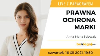 Prawna ochrona marki alkoholu  LIVE Z PARAGRAFEM 16 XII 2021 [upl. by Fischer902]