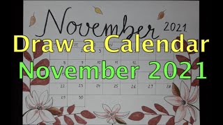 How to draw a calendar November 2021 Autumn Flowers Easy Step by Step calendar November 2021 [upl. by Sachs]