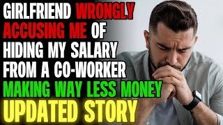 Girlfriend Wrongly Accusing Me Of Hiding My Salary From My Coworker rRelationships [upl. by Jenkel]